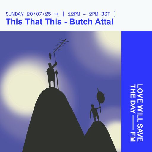 2025-07-20 This That This - Butch