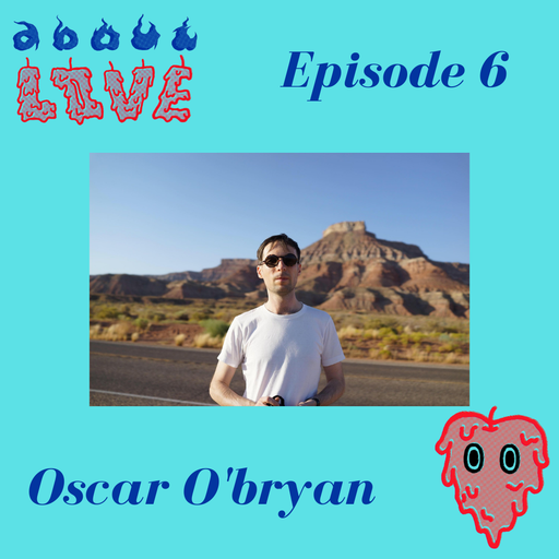 About Love EP 06 w/ Oscar O'Brien 22.09.2021