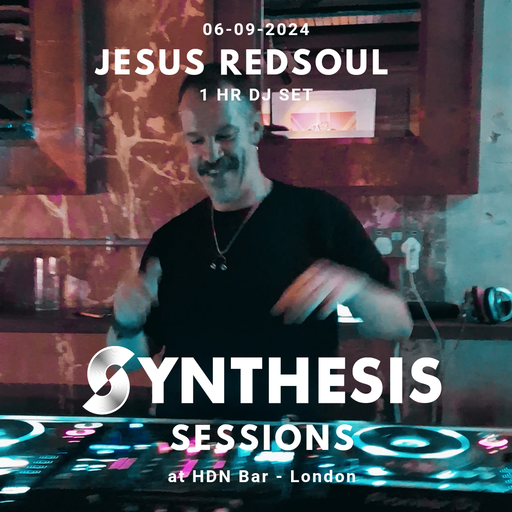 Jesus Redsoul @ Synthesis 06-09-24