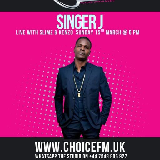 ChoiceFMUK - Slimz and kenzo with special Guest SINGER J  -15.03.2026