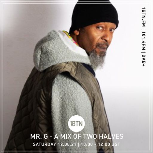 Mr. G - A Mix Of Two Halves - 12.06.2021
