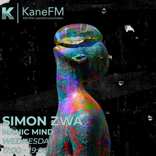 Manic Mind with Simon Zwa (28 Jan '26) - Organic House / Progressive House