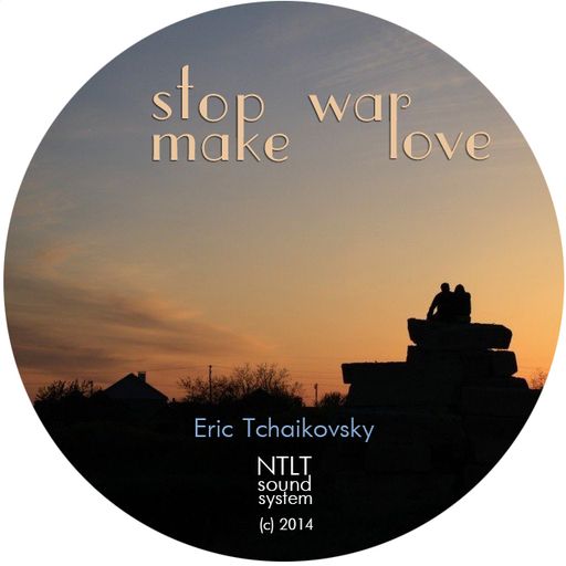 Stop War, Make Love