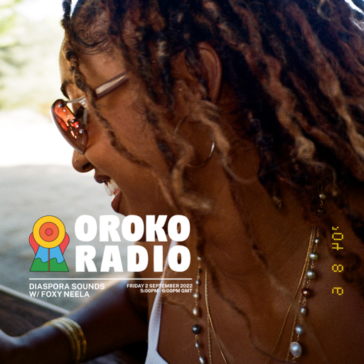 Foxy Neela - Diaspora Sounds - 2nd August 2022
