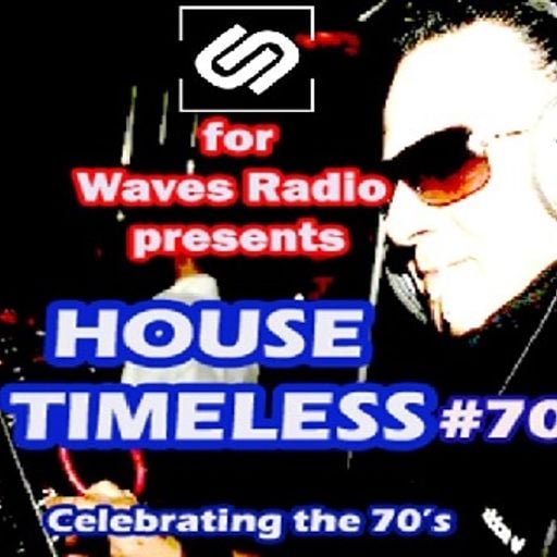 House Timeless #70 by Sookyboymix for WAVES Radio