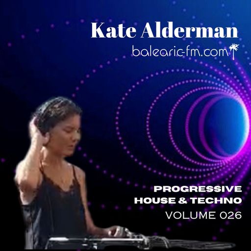 Progressive House & Techno (026) (Kate Alderman)