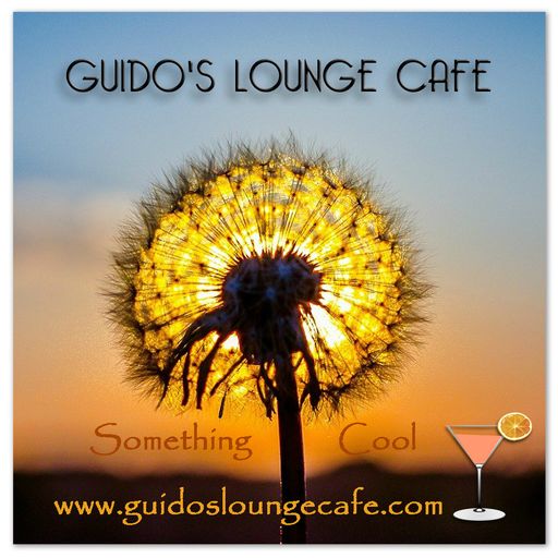 Guido's Lounge Cafe Broadcast 0229 Something Cool (20160722)