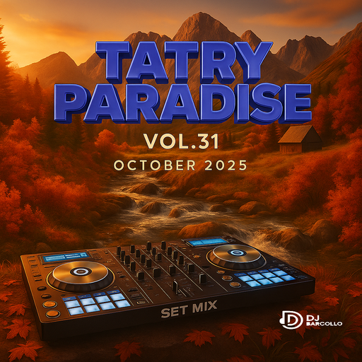 Tatry Paradise Set Mix Vol.31 October 2025