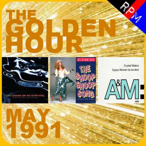 GOLDEN HOUR : MAY 1991 *SELECT EARLY ACCESS*