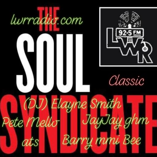 #32 The Legendary LWR Original Soul Syndicate