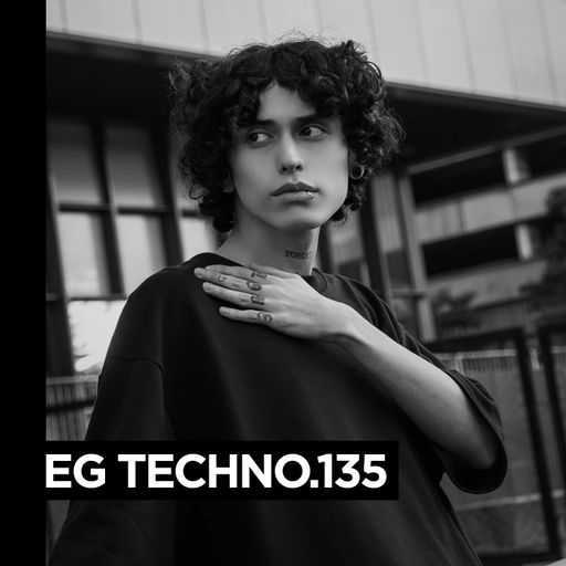 EG TECHNO.135 Noise Mafia