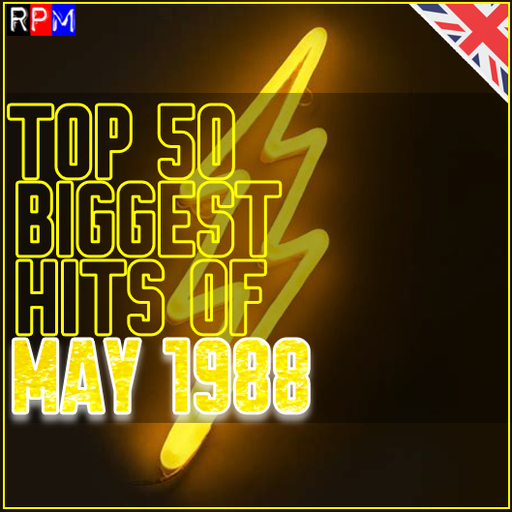 TOP 50 BIGGEST HITS OF MAY 1988