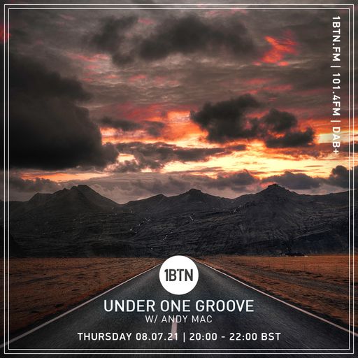 Under One Groove with Andy Mac - 08.07.2021
