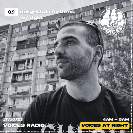delightful rhythms w/ dgbt - 17/10/23 - Voices Radio