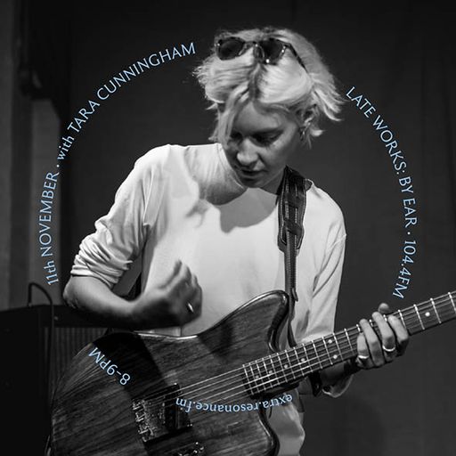 Late Works – 11 November 2025 (Tara Cunningham)