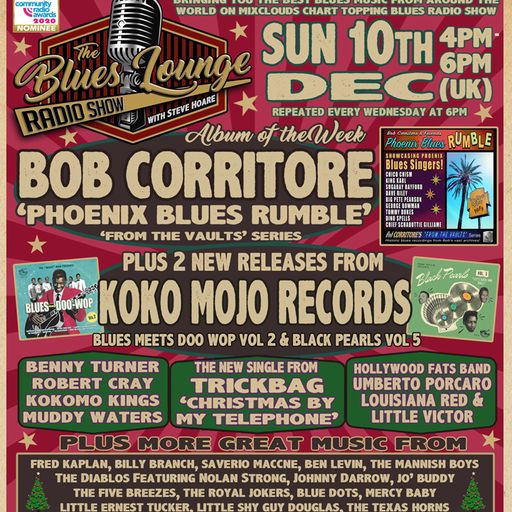 The Blues Lounge 10th Dec 2023 ft Bob Corritore Phoenix Blues Rumble