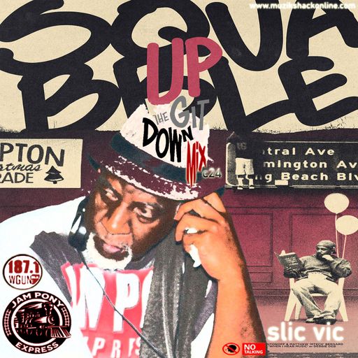 Slic Vic - Squabble Up: The Git Down Mix (2024)