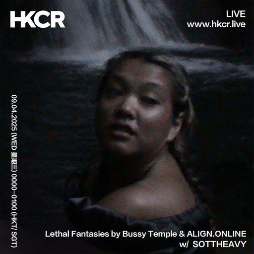 ethal Fantasies by Bussy Temple & ALIGN.ONLINE w/ SOTTHEAVY - 08/04/2025