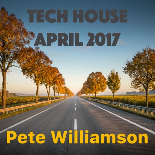 Tech House - April 2017