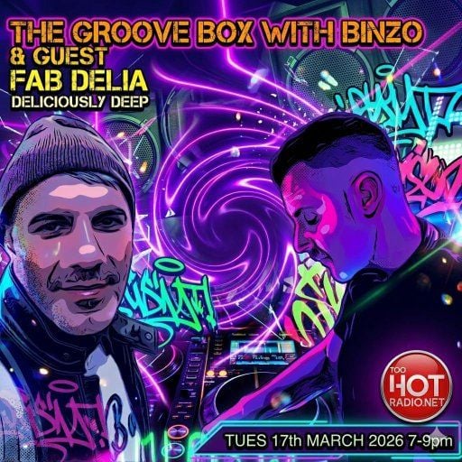 The Groove Box with Binzo & Guest Fab Delia 17/03/26