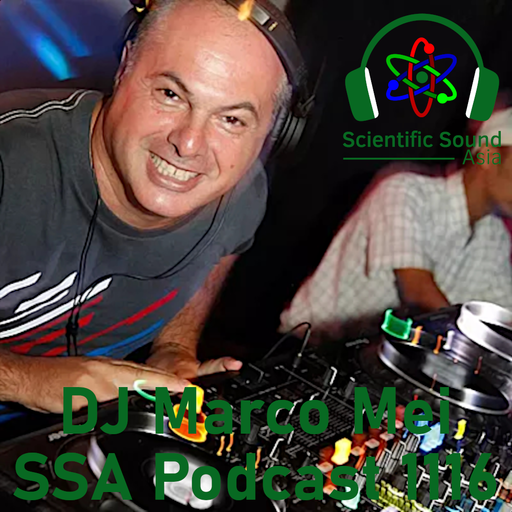 Scientific Sound Radio Podcast 1116, Marco Mei 2025 episode 2.