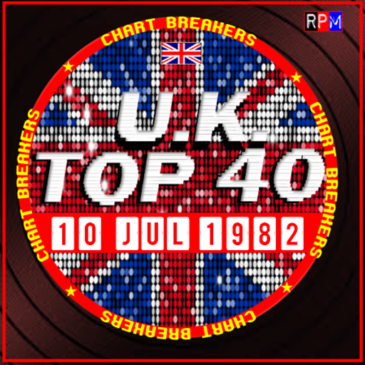 UK TOP 40 : 04 - 10 JULY 1982 - THE CHART BREAKERS