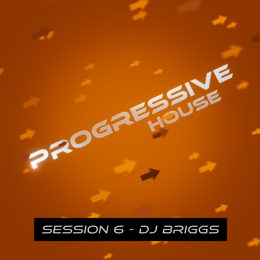 Progressive House Session 6