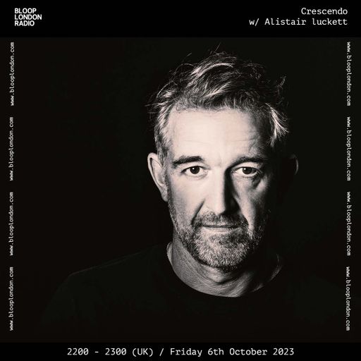 Crescendo w/ Alistair luckett - 06.10.23