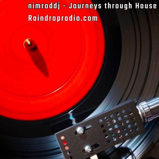 nimroddj - 2025.05.30 - Journeys through House