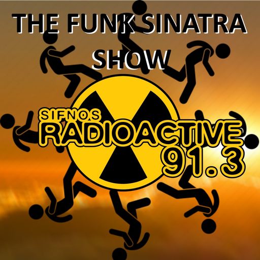 The Funk Sinatra Show - 031 - 12-03-20 - Running In A Circle