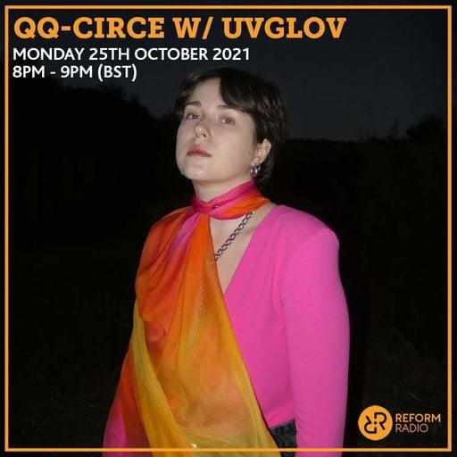 QQ-Circe w/ UVGLOV 25th October 2021