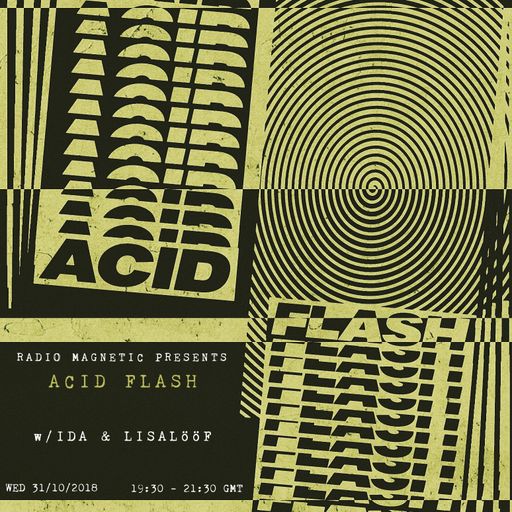 Acid Flash Episode 2: Ida & special guest LISALööF