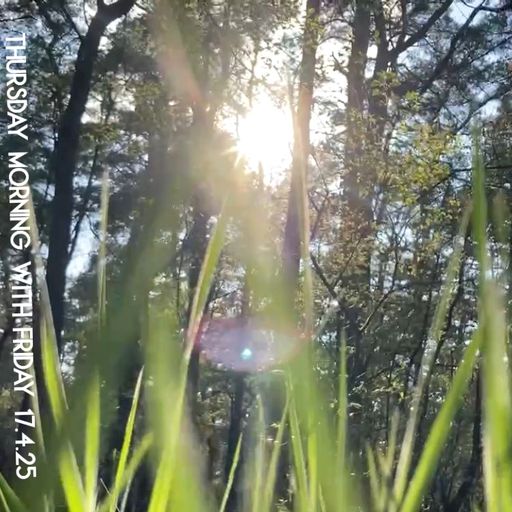 Little Friday Morning Show Thursday 17.4.25 17.04.2025