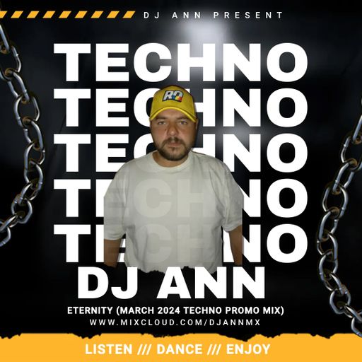 Dj Ann - Eternity (March 2024 Techno Promo Mix)