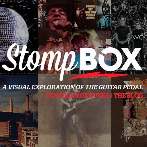 10 Talk-Box Tunes | Stompbox Book | The Blog