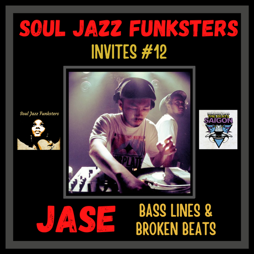 Soul Jazz Funksters Invites #12 - Dj Jase - Basslines & Broken Beats