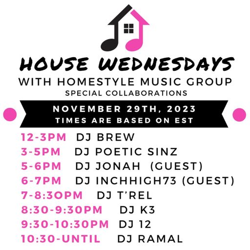 HOUSE WEDNESDAYS with the Homestyle Music Group