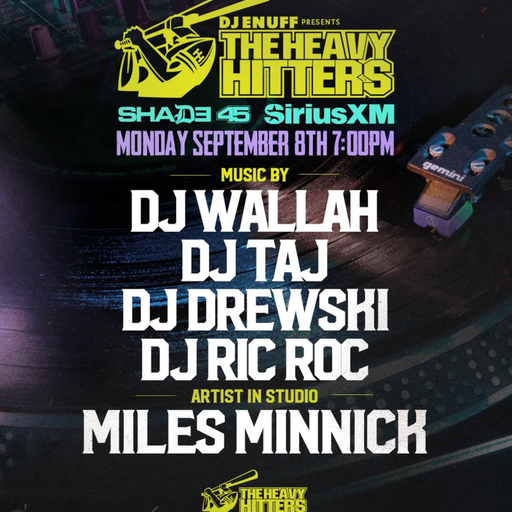 DJ Enuff presents The Heavy Hitter DJs (SXM Shade45) - 2025.09.08