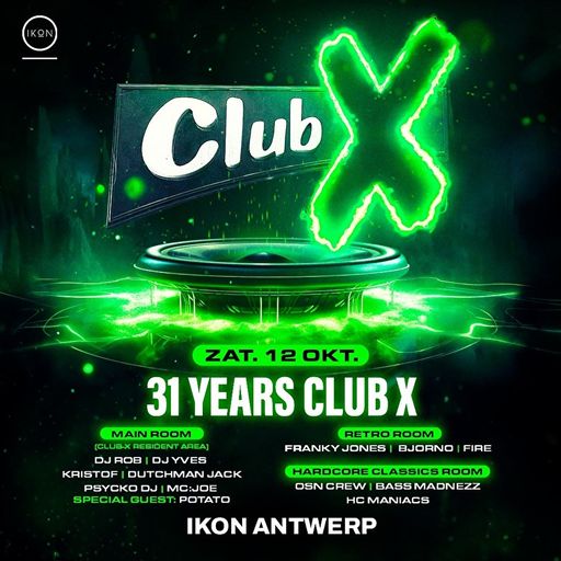 Franky Jones at "31 Years Club X" @ IKON (Antwerp-Belgium) - 12 October 2024