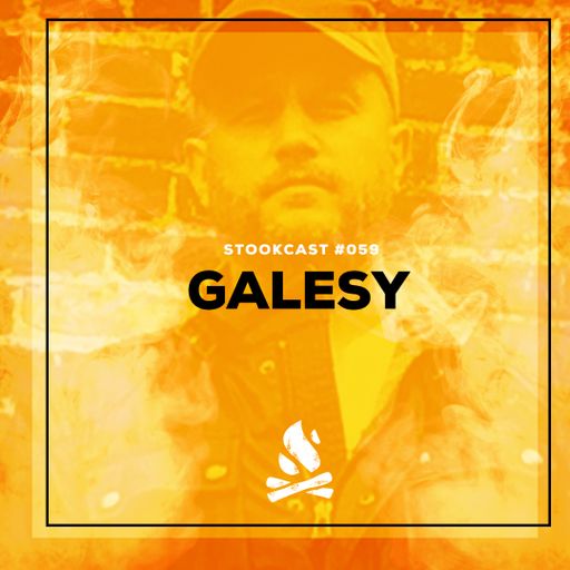 Stookcast #059 - Galesy