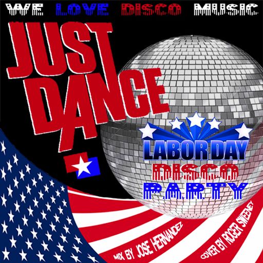 Labor Day Disco Mix by DeeJayJose