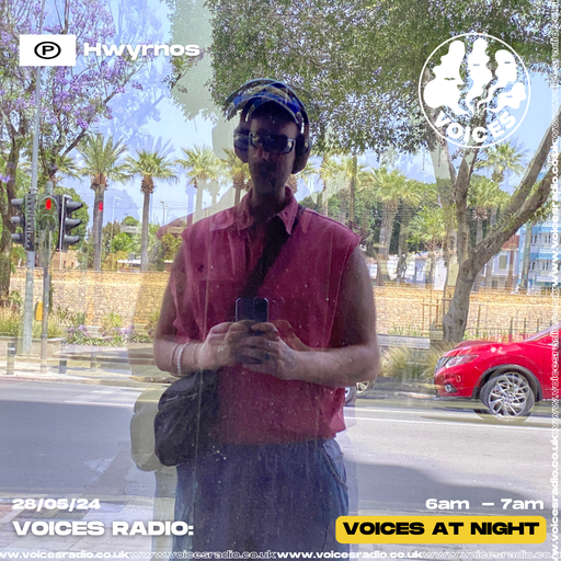 Hwyrnos w/ Hijac - 28.05.24 - Voices Radio