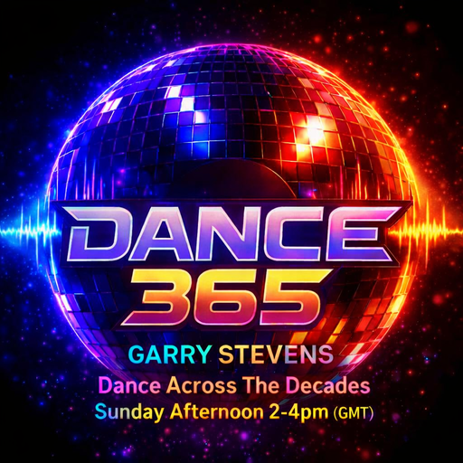 Garry Stevens - Live On Dance 365 Sunday 10th May 2026