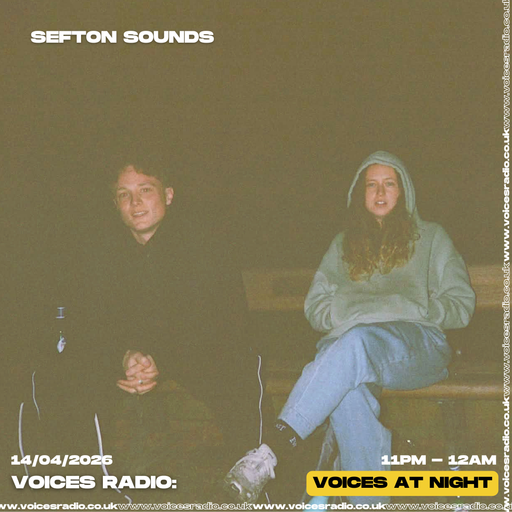 Sefton Sounds - 14/04/26 - Voices Radio