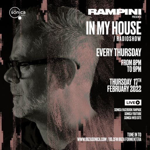 IN MY HOUSE - RAMPINI & FRANK STORM  #02 17 FEB 2022