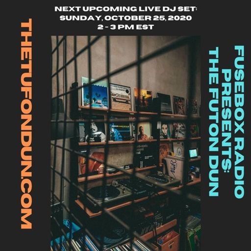 FuseBox Radio #617: DJ Fusion's The Futon Dun Live DJ Mix Fall Session #8 (A 2020 MD Rainy Day Mix)