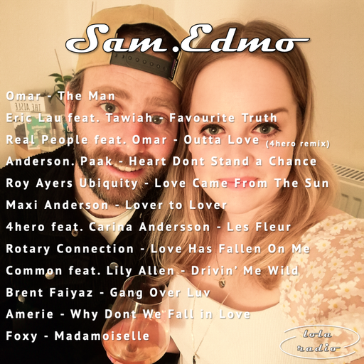 Lola Radio | Sam.Edmo 014 | Valentine's Day | 14.02.22