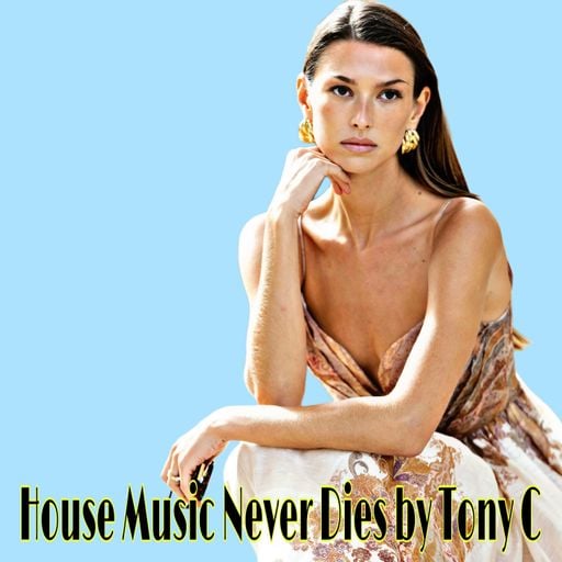 House Music Never Dies Vol.5  30/3/25