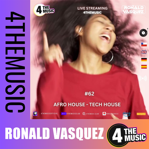 Ronald Vasquez on 4TheMusic - Show #62 - AFRO HOUSE - TECH HOUSE