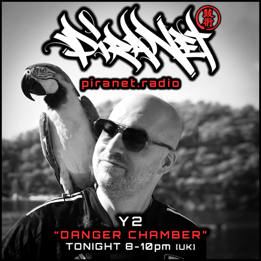 PIRANET - Y2 - DANGER CHAMBER - 007 - [NOV-16TH-2025] .